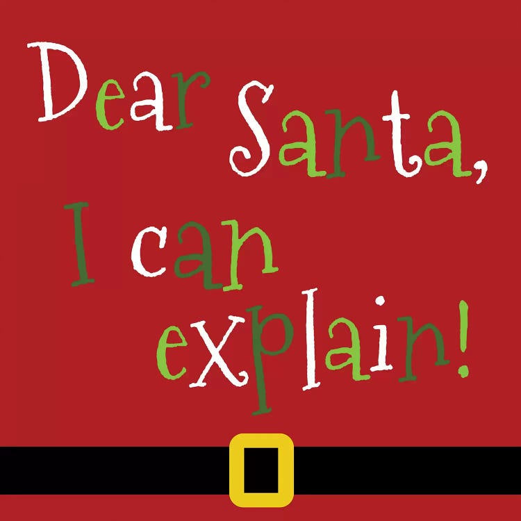 Dear Santa, I Can Explain by Anna Quach wall art