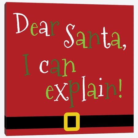 Dear Santa, I Can Explain Canvas Print #ANQ37} by Anna Quach Art Print