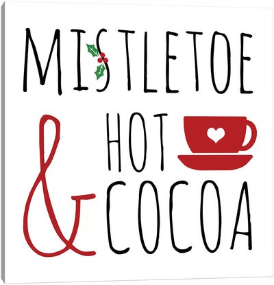 Mistletoe and Hot Cocoa Canvas Art Print - Naughty or Nice