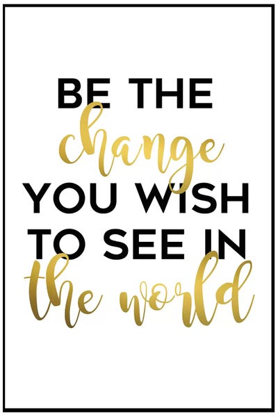 Anna Quach: Be the Change by Anna Quach
