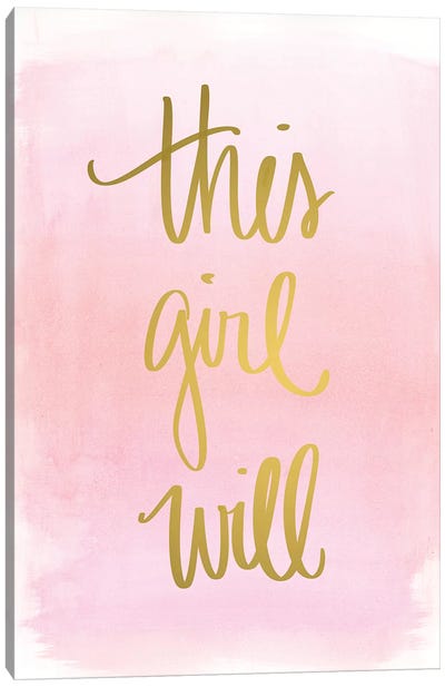 This Girl Will Canvas Art Print