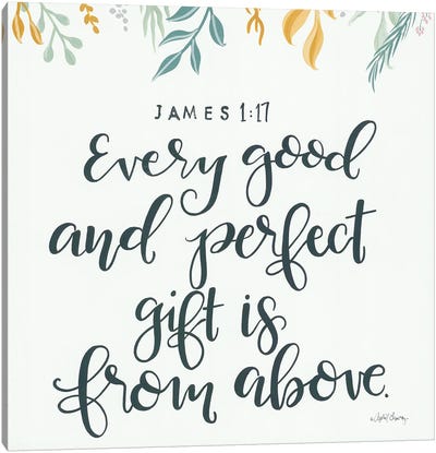 Every Good and Perfect Gift    Canvas Art Print - Bible Verse Art