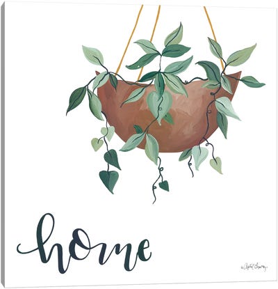 Home Is Where Your Plants Are      Canvas Art Print