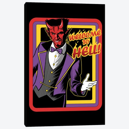 Welcome To Hell Canvas Print #APZ627} by Alberto Perez Canvas Art
