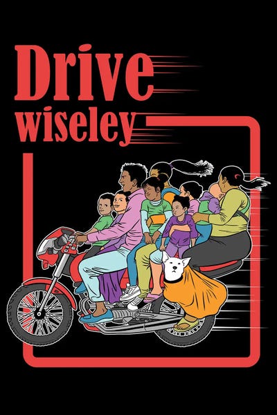 Drive Wisely by Alberto Perez art print