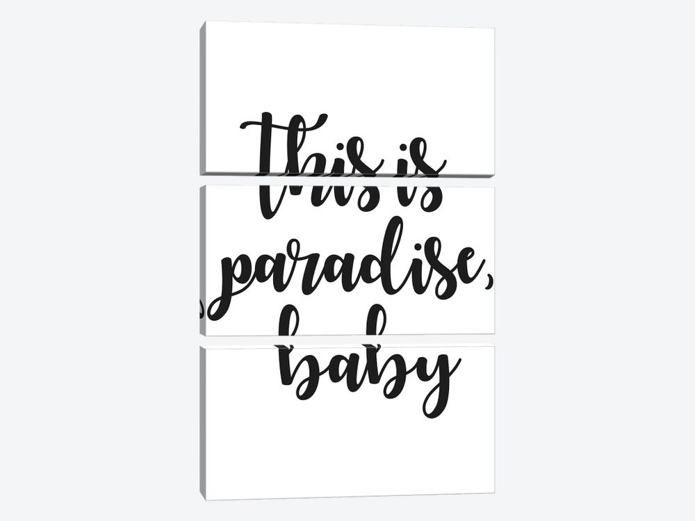 This Is Paradise, Baby by Art Mirano 3-piece Canvas Print