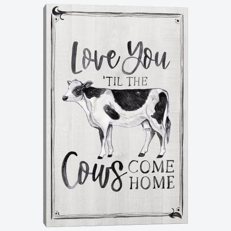 Til the Cows Come Home Canvas Print #ARR77} by Arrolynn Weiderhold Art Print
