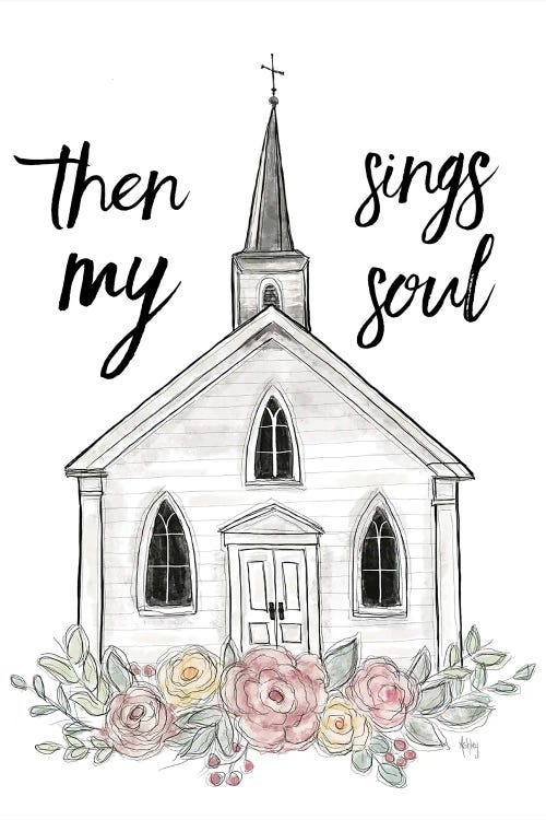 Then Sings My Soul