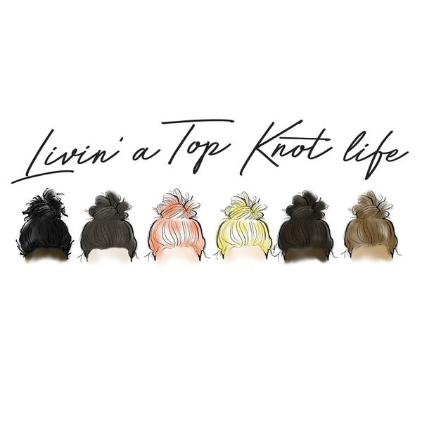 Alison Petrie: Top Knot Life by Alison Petrie