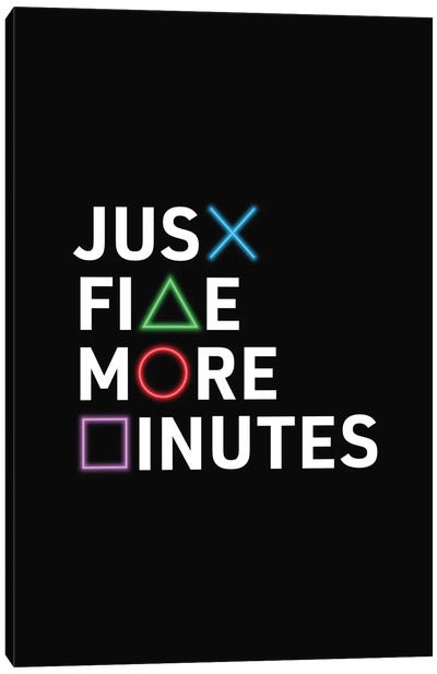 Just Five More Minutes Canvas Art Print - avesix