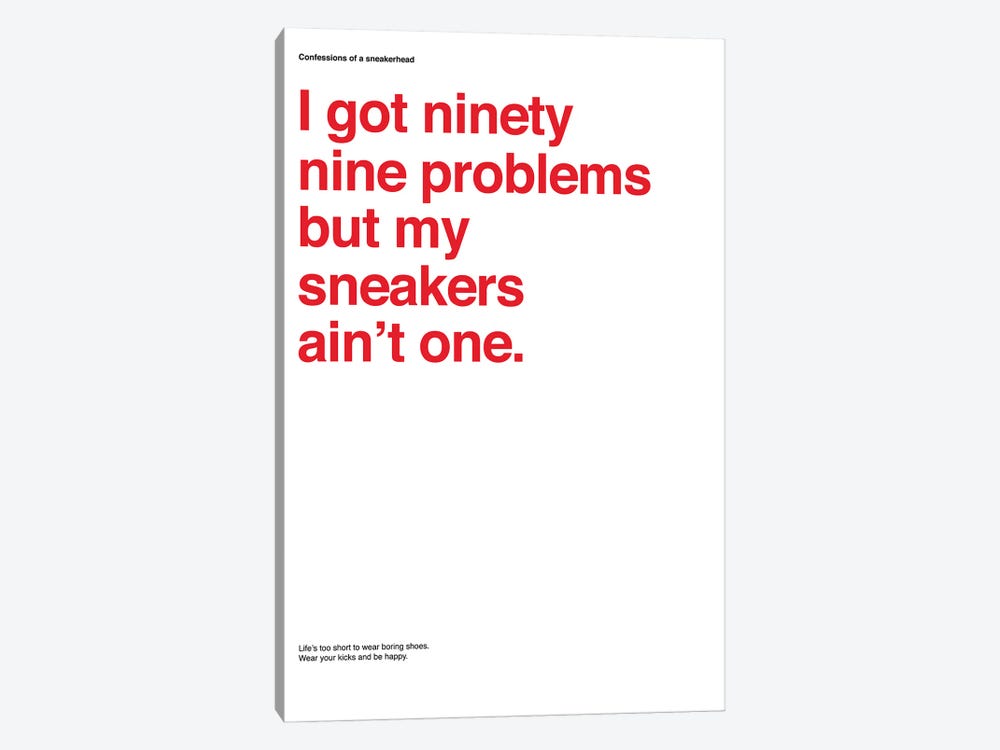 99 Problems But Sneakers Ain't One I by avesix 1-piece Canvas Art Print