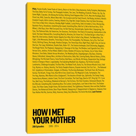 How I Met Your Mother Episodes (Yellow) Canvas Print #ASX308} by avesix Canvas Art Print