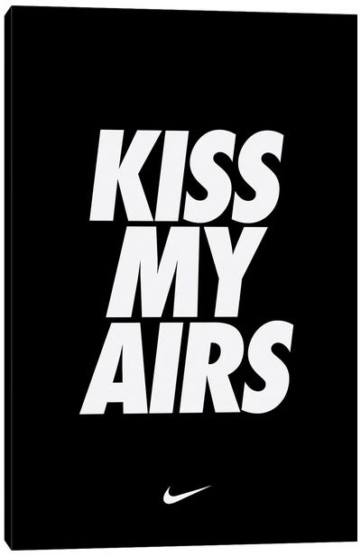 Kiss My Airs (Black) Canvas Art Print - Crude Humor
