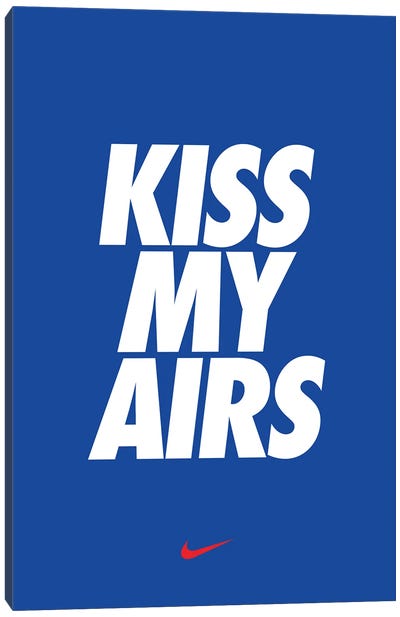 Kiss My Airs (Blue) Canvas Art Print - Streetwear