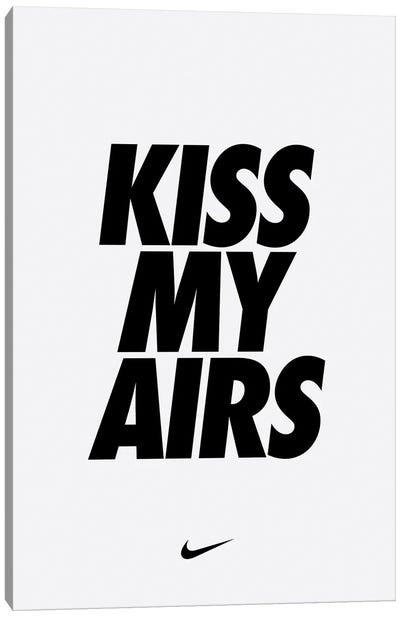 Kiss My Airs (White) Canvas Art Print - Crude Humor Art