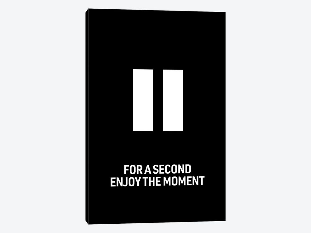 Pause For A Sec (Black) by avesix 1-piece Canvas Artwork