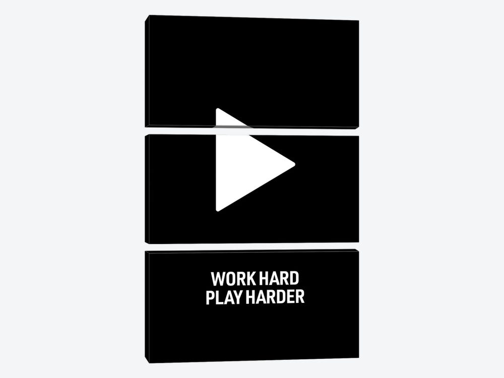 Work Hard, Play Harder (Black) by avesix 3-piece Canvas Artwork