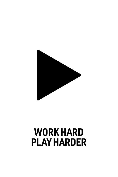 Work Hard, Play Harder (White)