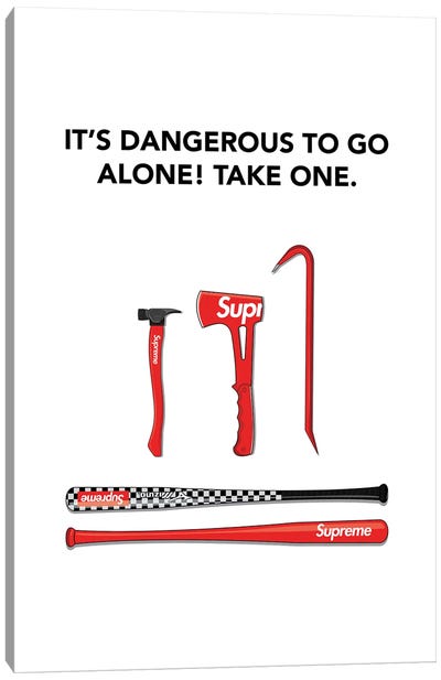 Its Dangerous Out There Canvas Art Print - Supreme