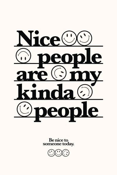 Nice People Are My Kinda People (White) by avesix framed wall art