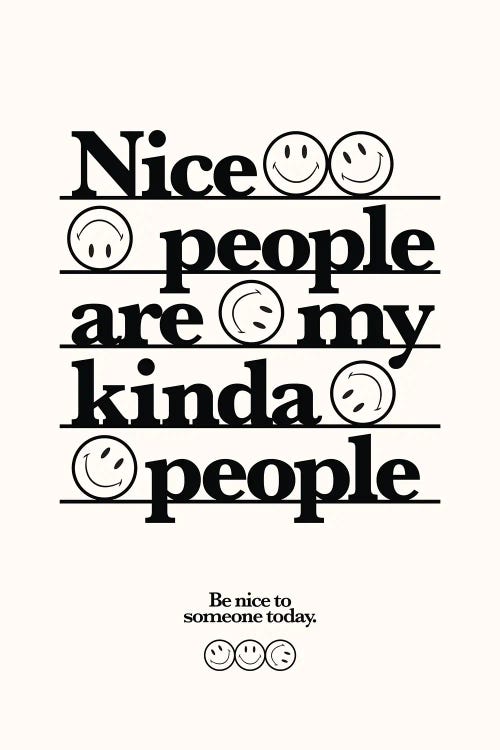 Nice People Are My Kinda People (White)