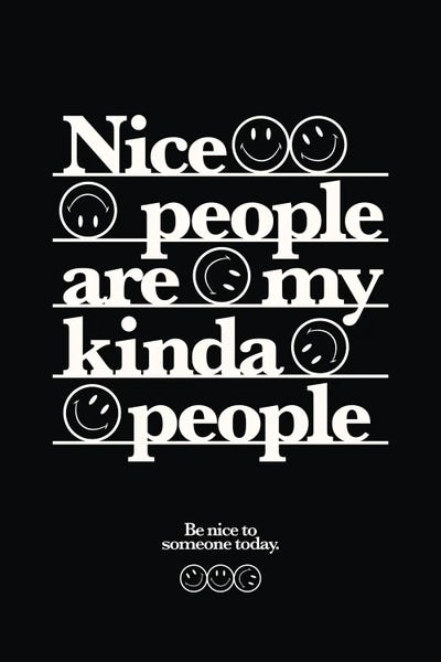 Nice People Are My Kinda People (Black) by avesix framed wall art