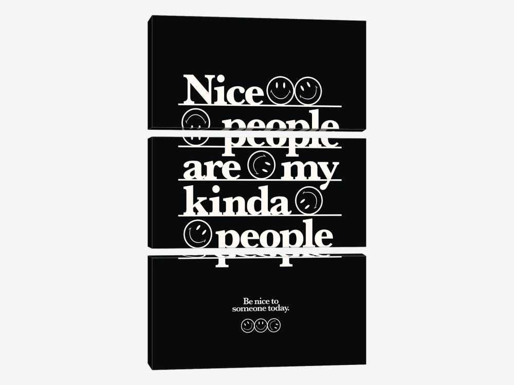 Nice People Are My Kinda People (Black) by avesix 3-piece Art Print