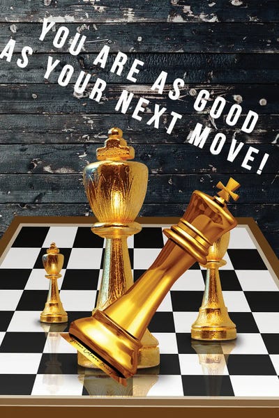 Cards & Board Games: Good As Your Next Move by Art By Choni