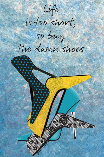 High Heels: Buy The Damn Shoes by Art By Choni