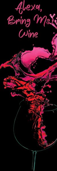 2023 | Viva Magenta: Alexa Bring Me Wine by Art By Choni