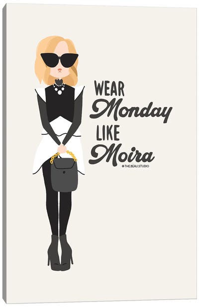 Wear Monday Like Moira Canvas Art Print - Schitt's Creek