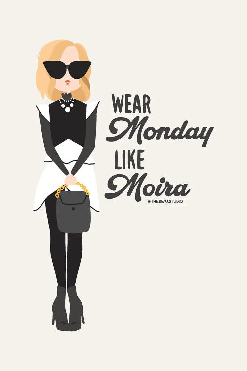 Wear Monday Like Moira