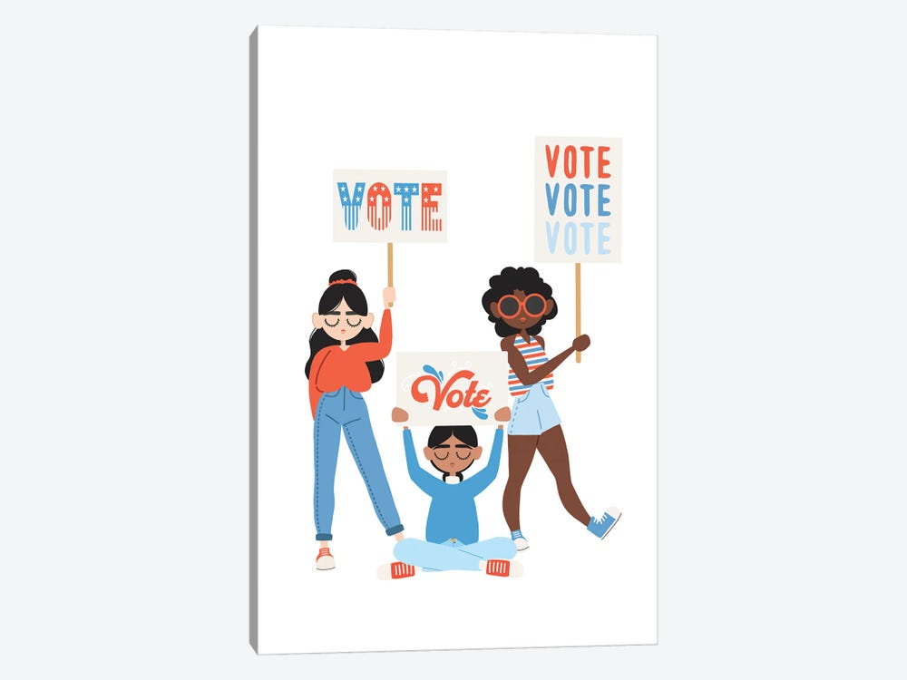 Vote, Vote, Vote by The Beau Studio 1-piece Art Print