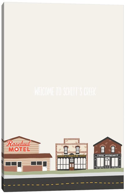 Welcome To Schitts Creek Canvas Art Print