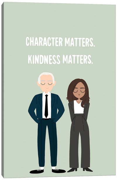 Character Matters, Kindness Matters Canvas Art Print - Joe Biden