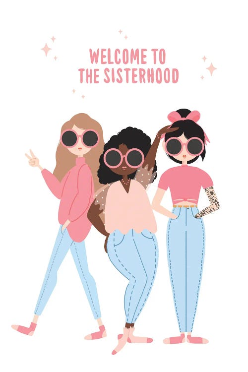 Welcome To The Sisterhood by The Beau Studio wall art