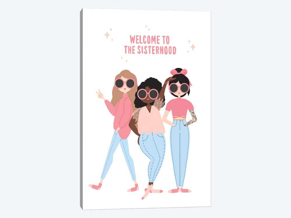 Welcome To The Sisterhood by The Beau Studio 1-piece Canvas Artwork