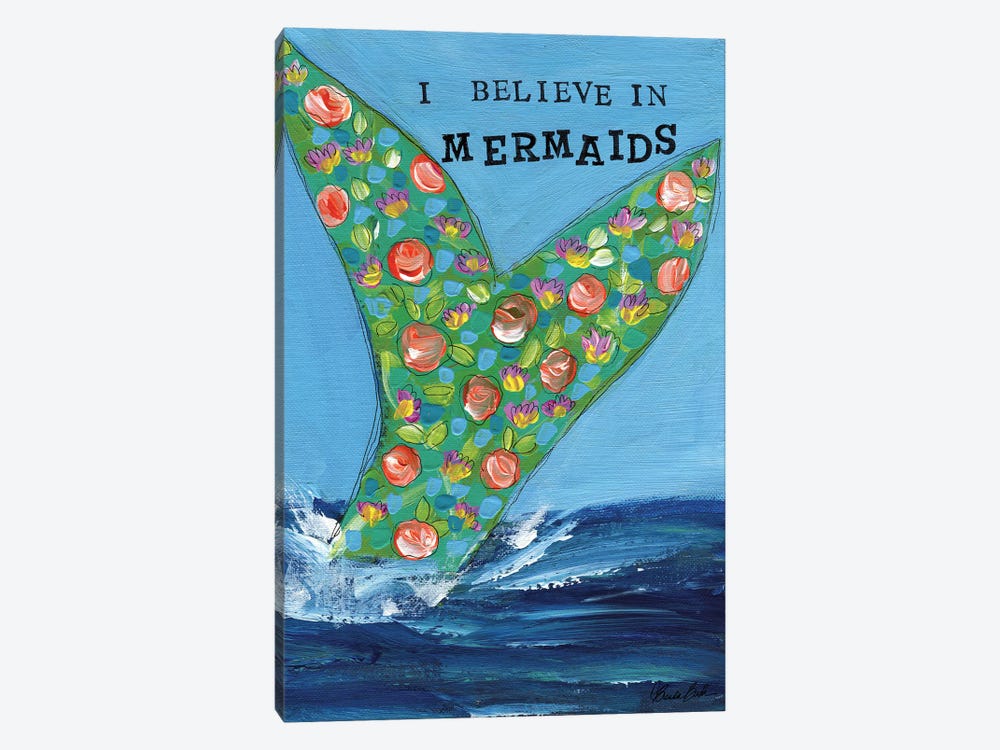 I Believe In Mermaids by Brenda Bush 1-piece Canvas Wall Art