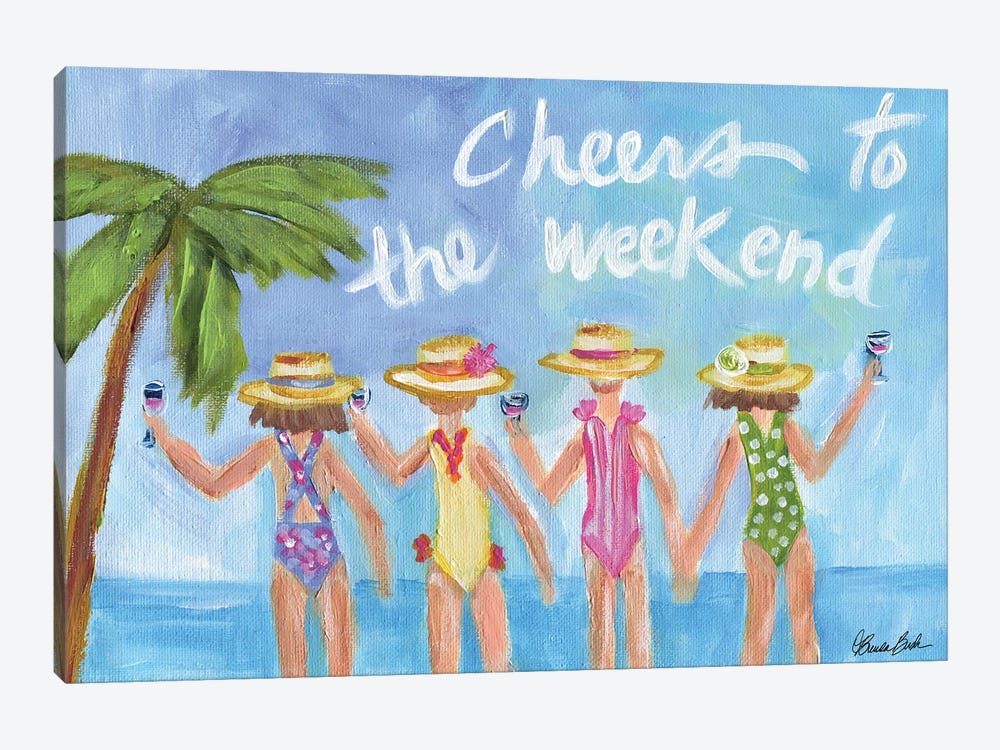 Cheers To The Weekend by Brenda Bush 1-piece Canvas Wall Art
