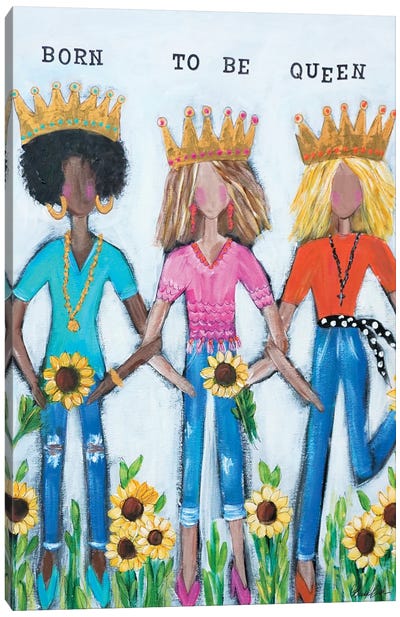 Born To Be Queen Canvas Art Print - Brenda Bush