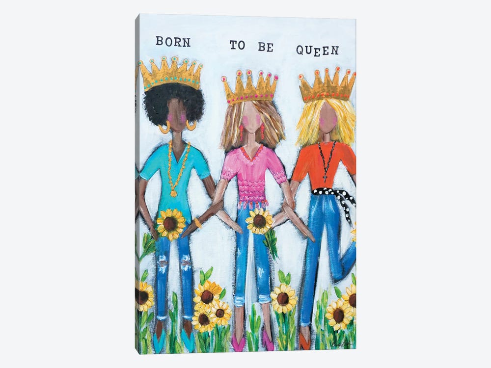 Born To Be Queen by Brenda Bush 1-piece Canvas Print