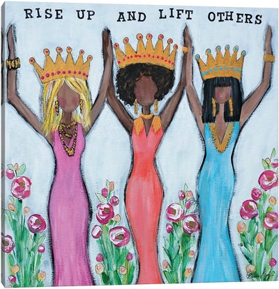 Rise Up And Lift Others Canvas Art Print - Art Gifts for Her