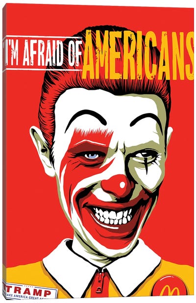 I'm Afraid Of Americans Canvas Art Print - Ronald McDonald