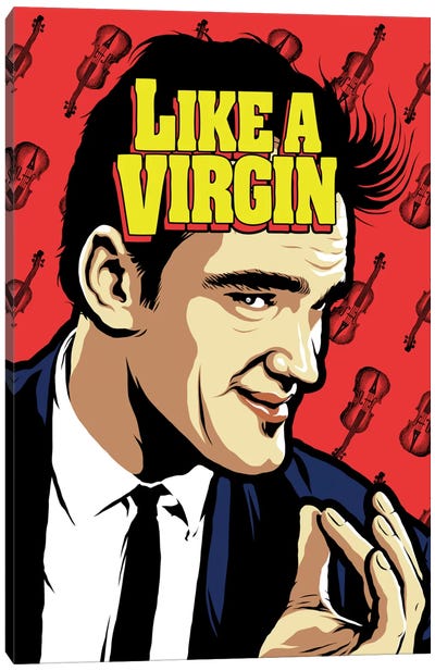 Like A Virgin Canvas Art Print - Quentin Tarantino