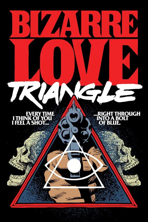 Bizarre Love Triangle