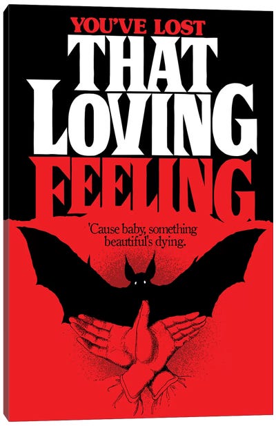 You've Lost That Loving Feeling Canvas Art Print - Bat Art
