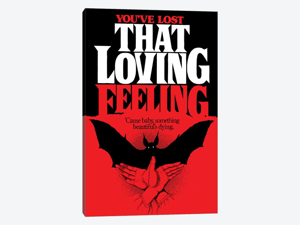 You've Lost That Loving Feeling by Butcher Billy 1-piece Canvas Artwork