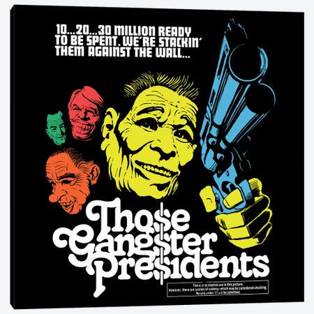 Those Gangster Presidents Canvas Print #BBY282} by Butcher Billy Canvas Art Print