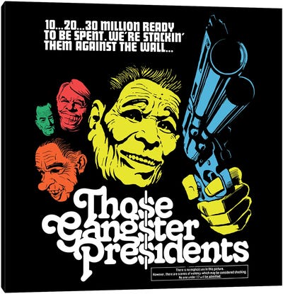 Those Gangster Presidents Canvas Art Print - Butcher Billy