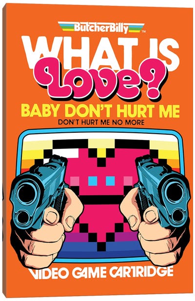 What Is Love Canvas Art Print - Butcher Billy